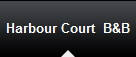 Harbour Court  B&B